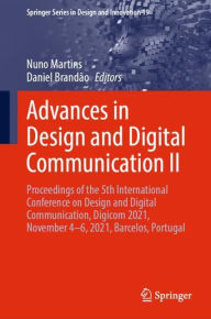 Advances in Design and Digital Communication II: Proceedings of the 5th International Conference on Design and Digital Communication, Digicom 2021, No