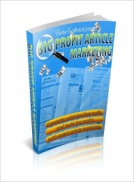 Big Profit Article Marketing Lou Diamond Editor