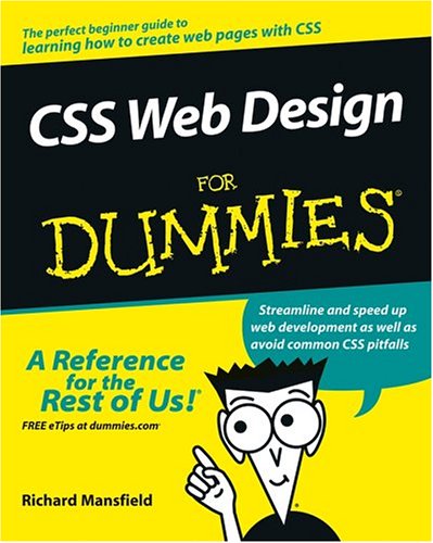 CSS Web Design for Dummies by Richard Mansfield