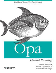 Opa: Up and Running Henri Binsztok Author