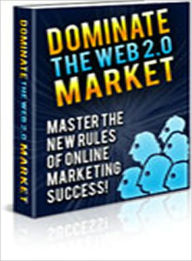 Dominate the Web 2.0 Market Dawn Publishing Editor