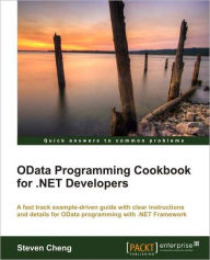 Odata Programming Cookbook for .Net Developers Steven Cheng Author