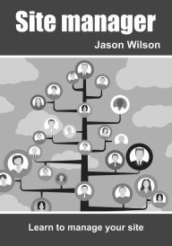 Site manager Jason Wilson Author