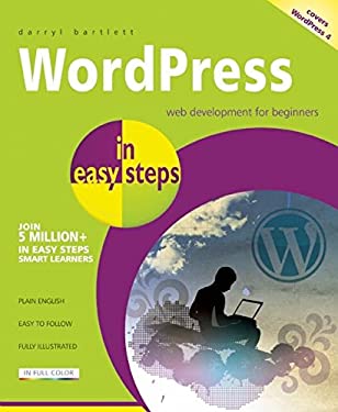 WordPress in Easy Steps by Darryl Bartlett
