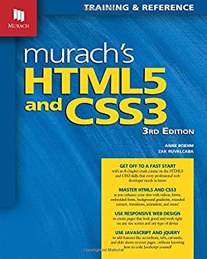 Murach's HTML5 and CSS3, 3rd Edition by Zak, Boehm, Anne Ruvalcaba