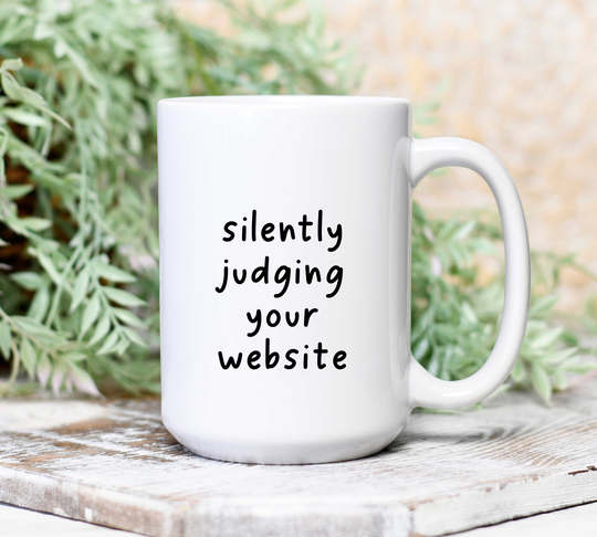 Web Designer Mug, Gift For Developer, Coding Gifts, Silently Judging Your Website, Funny Office Mugs