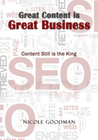 Great Content is Great Business Nicole Goodman Author