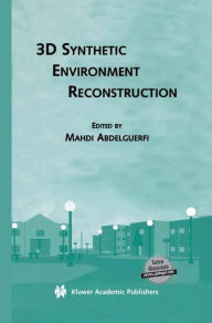 3D Synthetic Environment Reconstruction Mahdi Abdelguerfi Editor