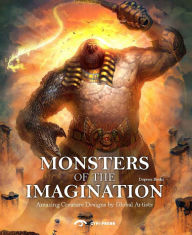 Monsters of the Imagination: Best Creature Designs by Global Artists Dopress Books Editor