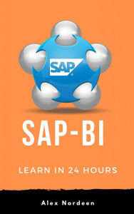 Learn SAP BI in 24 Hours Alex Nordeen Author
