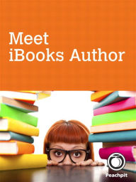 Meet iBooks Author Peachpit Press Author