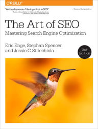 The Art of SEO: Mastering Search Engine Optimization Eric Enge Author