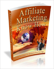 Affiliate Marketing Know How Lou Diamond Editor