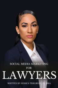 Social Media Marketing Lawyers Jessica Tehlirian Author