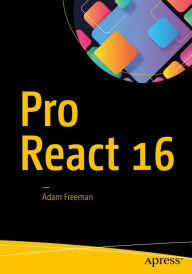Pro React 16 Adam Freeman Author